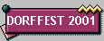 DORFFEST 2001