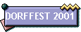 DORFFEST 2001