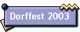 Dorffest 2003